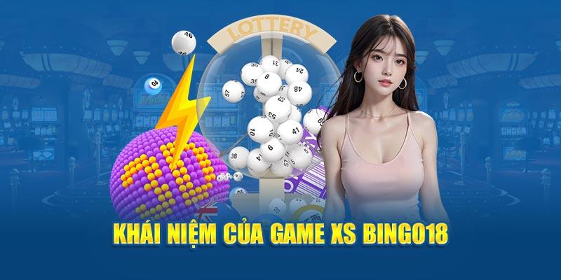  Khái niệm của game XS Bingo18