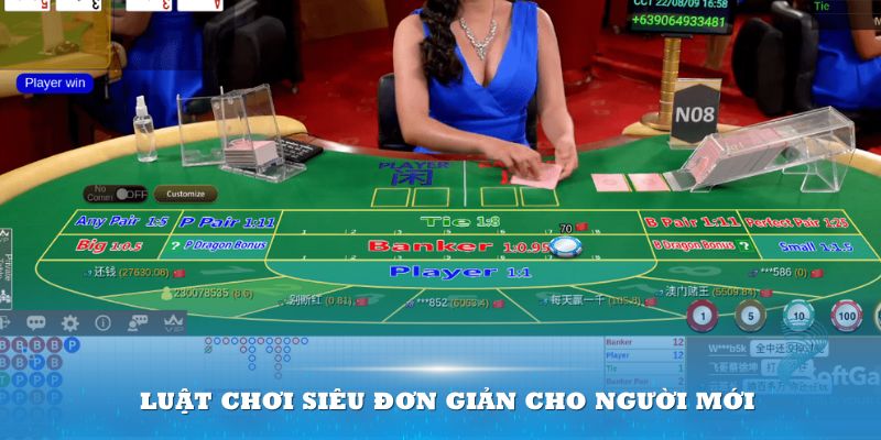 Luật chơi siêu đơn giản cho người mới