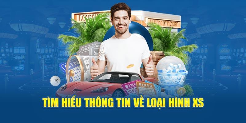 Tìm hiểu thông tin về loại hình XS