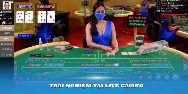 Trải nghiệm tại Live Casino mang về nhiều điểm có lợi cho thành viên