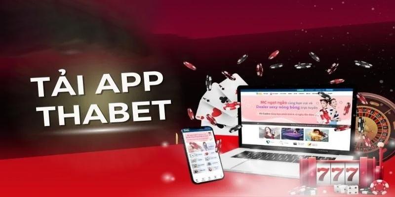 Lưu ý khi tải app Thabet